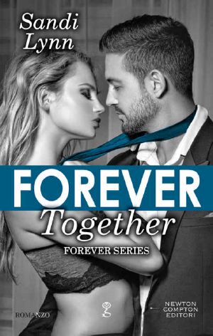 [Forever 05] • Forever Together (Forever Series Vol. 7)